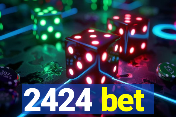 2424 bet